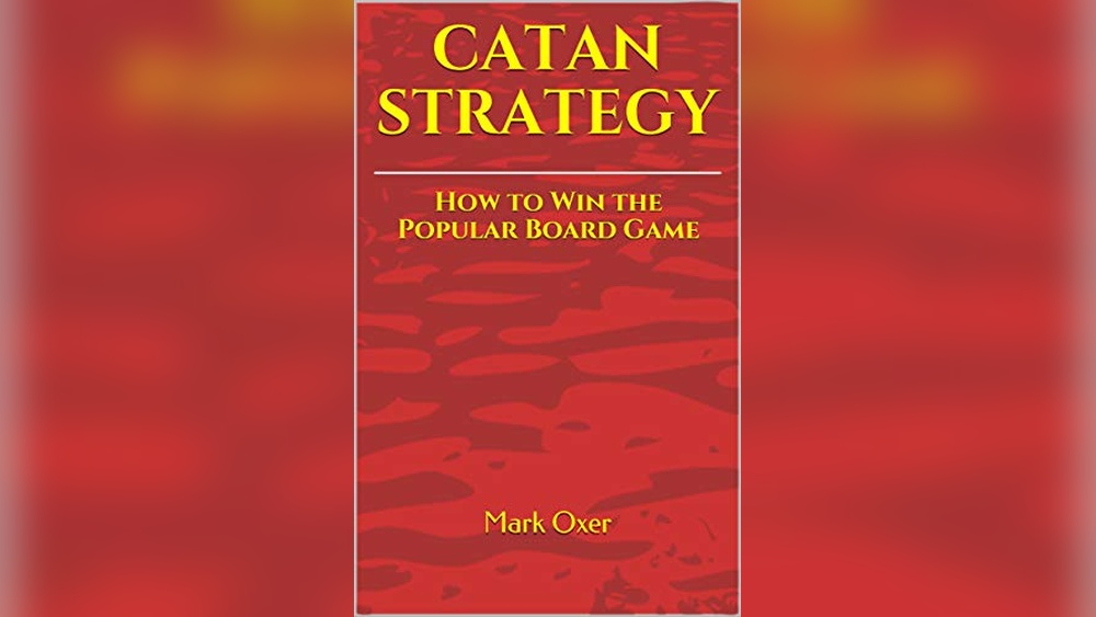 Best Strategy for Settlers of Catan: Ultimate Tips to Dominate Every Game